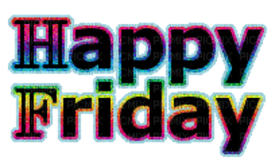 Happy Friday